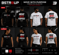BSTR8UP Move With Purpose Tee